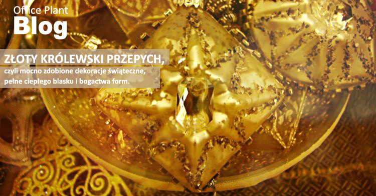 ŚWIĄTECZNE DEKORACJE CZ. 2.: KRÓLEWSKO