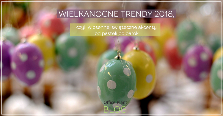Office Plant_wielkanocne trendy 2018
